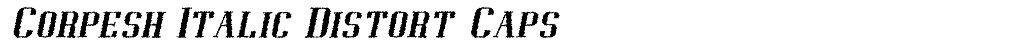 Corpesh Italic Distort Caps image